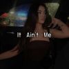 Download track It Ain't Me (Drill Sped Up)