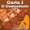 Download track El Comandante (De - Tox Extended Remix)