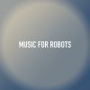 Download track Robot Dance (Remixified Version)