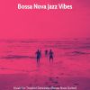 Download track Bossa Quintet Soundtrack For Tropical Getaways