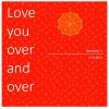 Download track Love Me Too (Over And Over, Pt. 2)