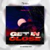 Download track Get In Close (Extended Mix)