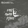 Download track Welcome To Far Away Place