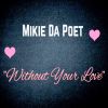 Download track Without Your Love