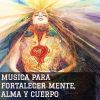 Download track Musica Para Un Espiritu Fuerte