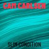 Download track Slim Condition