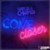 Download track Come Closer (Original Edit)