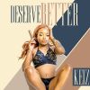 Download track Deserve Better