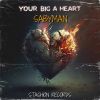 Download track Your Big A Heart (Extended Mix)