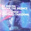 Download track Break The Silence (Eric Kupper Mix)