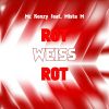 Download track Rot Weiss Rot (Darius & Finlay Remix)