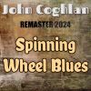 Download track Spinning Wheel Blues (Remaster 2024)