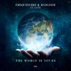 Download track The World Is Yours (Extended Mix)