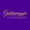 Download track Fix It Up (Goldswagger Club Rework)