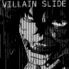 Download track VILLAIN SLIDE (Sped Up)