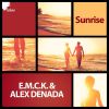 Download track Sunrise (E. M. C. K. House Mix)