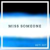 Download track Miss Someone