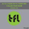 Download track I Called Your Name (Original Mix)