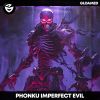 Download track Imperfect Evil (Slowed)