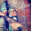 Download track Do You Mind