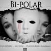 Download track Bi-Polar (Blue Swag, Ken Black & Pharaon Breo)