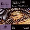 Download track Foccroulle, Bernard - Orgues De Lietor Et Seville - El Organo Historico Espanol Vol 02 - Francisco Correa De Arauxo (11)