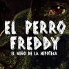 Download track El Perro Freddy