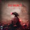 Download track No Mercy (Extended Mix)