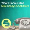 Download track What's On Your Mind (Original Club Mix)