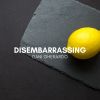 Download track Disembarrassing