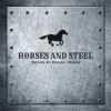 Download track Horses And Steel