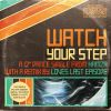 Download track Watch Your Step (LLE's MPC Remix)