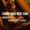 Download track Cánh Hoa Héo Tàn (Thanh Huyy Remix Instrumental)