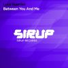 Download track Between You And Me (Extended Mix)