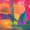 Download track Nothing Gold Can Stay (Dustin Nantais & Zoi (CA) Remix)