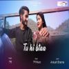 Download track Tu Hi Btaa