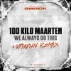 Download track We Always Do This (Ophidian Remix)