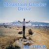 Download track Mountain Glacier Drive, Pt. 7