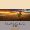 Download track Relaxing Jazz, Nujazz Beats