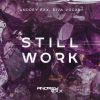 Download track Still Work (Radio Edit)