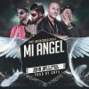 Download track Mi Angel (Deluxe Remix) [Jowell Y Randy & Farruko]