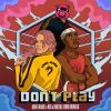 Download track Don't Play (Acoustic)