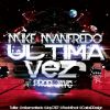 Download track La Ultima Vez