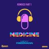 Download track Medicine (Johnny I. Remix)