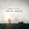 Download track Help Me Help You (Single Edit)