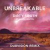 Download track Unbreakable (DubVision Remix)