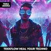 Download track Heal Your Techno (Sped Up)