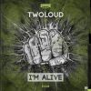Download track I'm Alive (Original Mix)