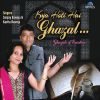 Download track Kya Hoti Hai Ghazal