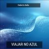 Download track Viajar No Azul